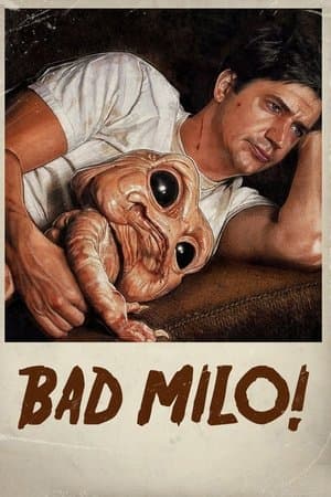 Bad Milo!