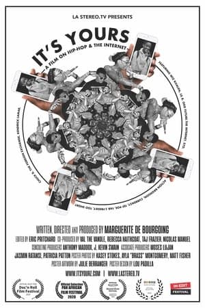 It's Yours: A Film on Hip-Hop and the Internet