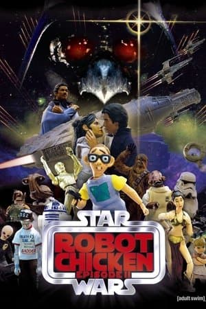 Robot Chicken: Star Wars Episode II