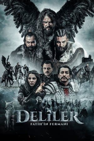 Deliler: Fatih'in Fermanı