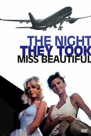 The Night They Took Miss Beautiful