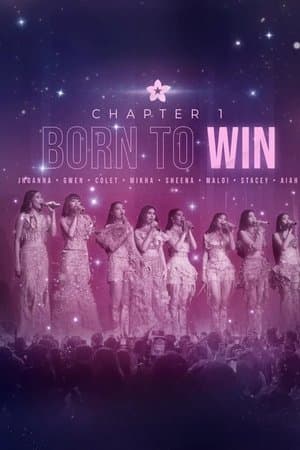 BINI Chapter 1: Born to Win