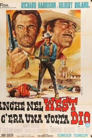 Anche nel west c'era una volta Dio