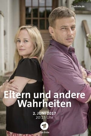 Eltern und andere Wahrheiten