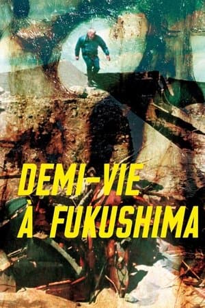Demi-vie à Fukushima