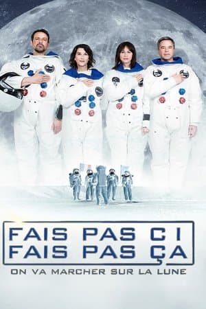 Fais pas ci, fais pas ça - On va marcher sur la Lune