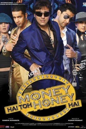 Para Her Şeydir / Para Butun Sorunları Cozer ve Haleder / Money Hai Toh Honey Hai