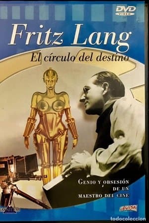 Fritz Lang, le cercle du destin - Les films allemands